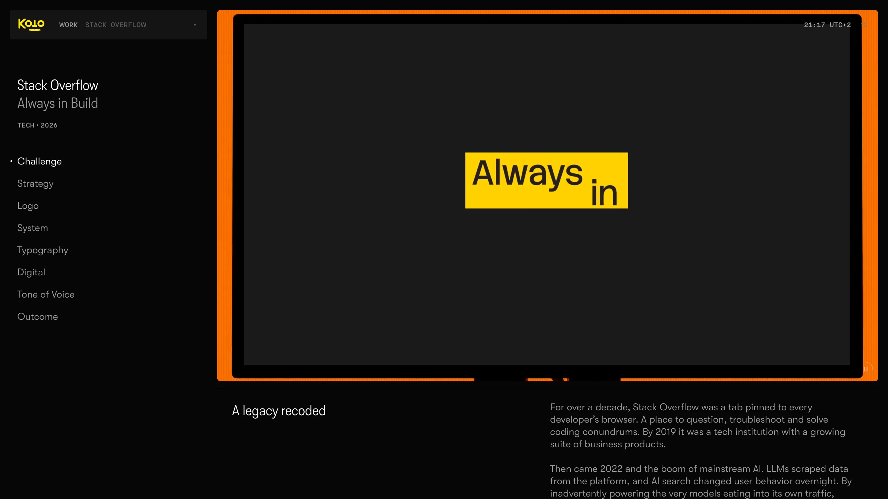 Koto's Stack Overflow case study hero: a black page titled Stack Overflow, Always in Build, TECH 2026, with an orange-framed video showing the words Always in on a yellow block, above the heading A legacy recoded