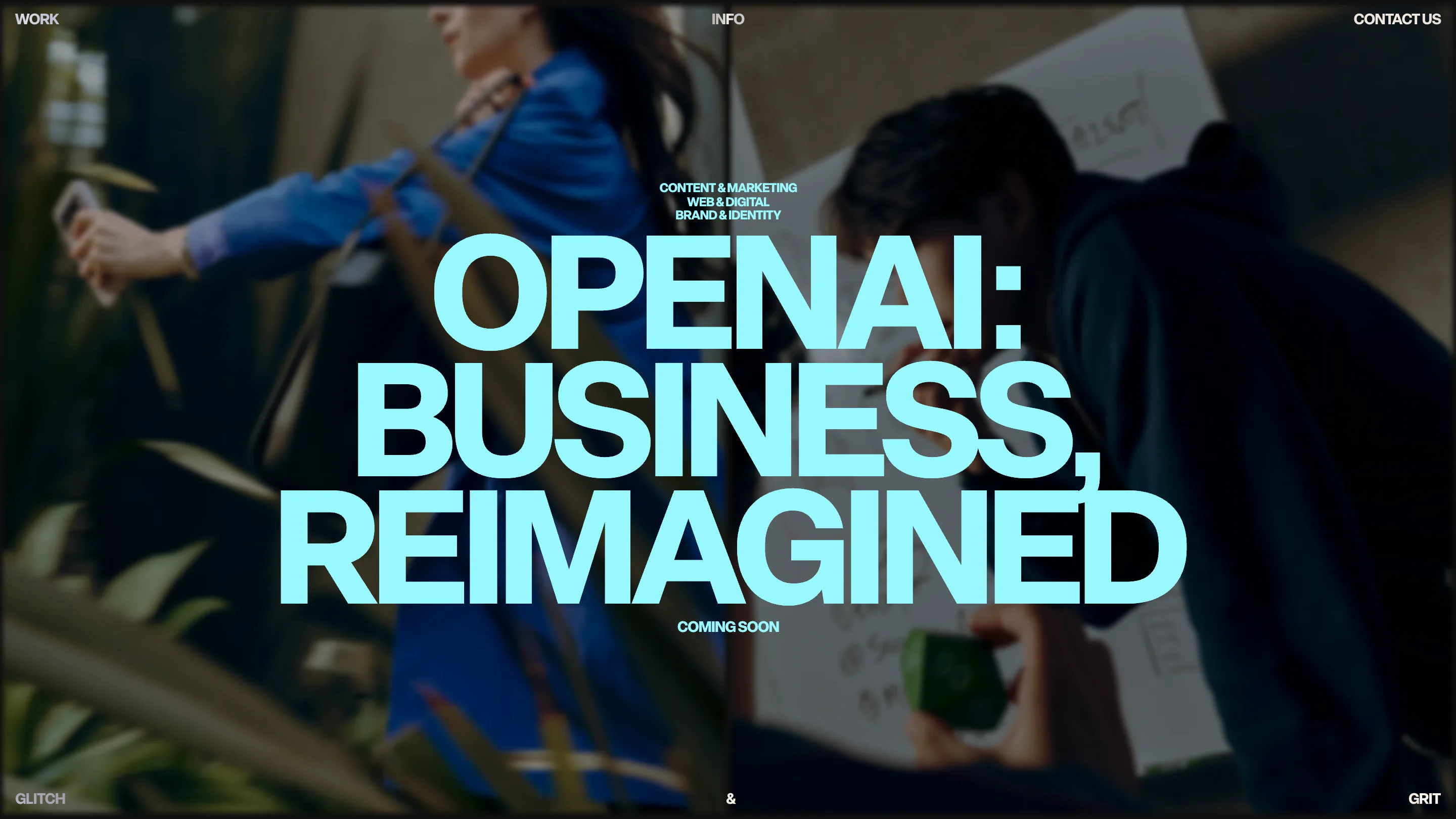 Glitch and Grit home page: full-bleed video with a giant pale cyan headline reading OPENAI: BUSINESS, REIMAGINED, small nav at the top edge and the studio name split across the bottom edge